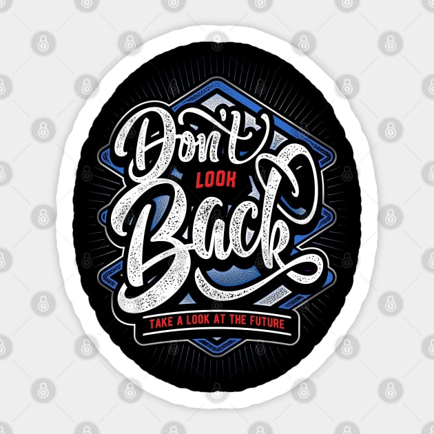 Don't Back Sticker by Dojaja